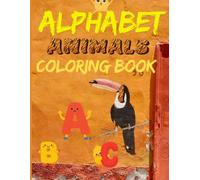Animal ABCs: Color, Learn & Play!: Learning English Letters Through Animal Fun