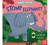 Animal Actions: Stomp Like an Elephant