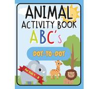 Animal Activity Book ABC's Dot-to-Dot