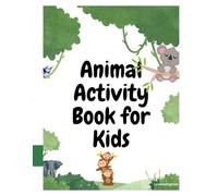 Animal Activity Book for Kids Ages 3-7 | 40 Fun Pages of Coloring, Mazes, Word Games, Puzzles, and Learning Activities for Toddlers & Preschoolers