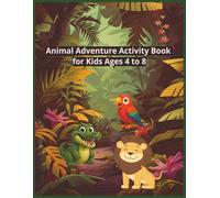 Animal Adventure Activity Book: Fun Brain Games with Coloring book, Word Search, Sudoku & Dot-to-Dot