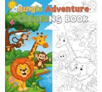 Animal Adventure Coloring Book: 40+ Fun Jungle, Farm Animals for Kids Ages 4+, Jungle animal coloring book: Explore Wild Beasts, Friendly Farm Pets, ... with Engaging Scenes, Puzzles & Sticker Pages