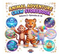 Animal Adventure Crew Storybook Volume 2 : The Beat Goes On