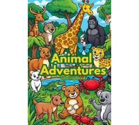 Animal Adventures: A Fun Coloring Book for Kids with Jungle, Farm, and Safari Animals