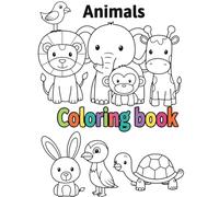 Animal Adventures: A Fun-Filled Coloring Book for Kids - 39 Playful Illustrations, Educational & Creative Activities, Perfect for Ages3-8