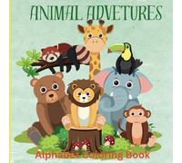 Animal Adventures: Alphabet Coloring Book