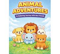 Animal Adventures: Coloring Book (Little Adventures Coloring Books)