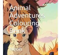 Animal Adventures Colouring Book