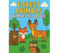 Animal Adventures: Forest Animals / Animales del Bosque: Bilingual English & Spanish Coloring Book for Toddlers and Preschoolers | Learn and Color Fun ... - Bilingual Coloring Books for Kids)