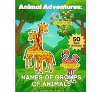 Animal Adventures: Group Names of Animals Coloring Book (Animal Adventures - Names of Groups of Animals)