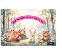 Animal Adventures in the Forest: Heartwarming Bedtime Stories About Friendship, Courage & Being Different