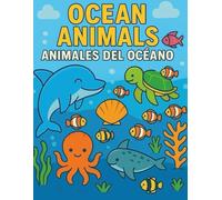 Animal Adventures: Ocean Animals / Animales del Océano: Bilingual English & Spanish Coloring Book for Toddlers and Preschoolers | Learn and Color Fun ... - Bilingual Coloring Books for Kids)
