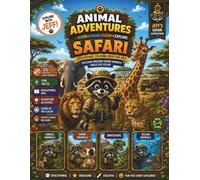 Animal Adventures: Safari Animals Coloring Book: Educational Safari Coloring Book for Kids Ages 5-9 | Learn & Color 25 Amazing Safari Animals with Fun ... (Animal Adventures with Jeff the Explorer)