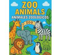 Animal Adventures: Zoo Animals / Animales del Zoológico: Bilingual English & Spanish Coloring Book for Toddlers and Preschoolers | Learn and Color ... - Bilingual Coloring Books for Kids)