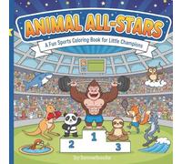 Animal All-Stars: A fun sports coloring book for little champions