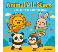 Animal All-Stars: Cute Animal Sports Coloring Book for Adults and Teens - Easy and Fun Designs for Relaxation and Stress Relief