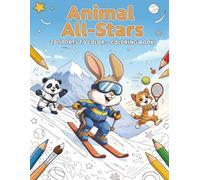 Animal All-Stars: Sports Animal Coloring Book for Kids | 20 Fun Athlete Animals to Color (Ages 4-8): Cute 2D Animal Athletes, Easy & Fun Line Art, ... for Kids (ARTizbek Coloring Book Collection)