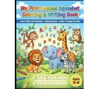 Animal Alphabet ABCD.... Colouring and Writing Book for Kids