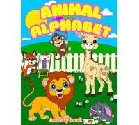 Animal Alphabet Activity Book: Learn, Color, and Write: A fun adventure for little learners.