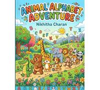 Animal Alphabet Adventure Book for Kids Ages 3-6: Fun & Easy Cute Animals to Color, Big Simple Designs for Toddlers & Preschoolers, Stress-Free Coloring for Boys & Girls
