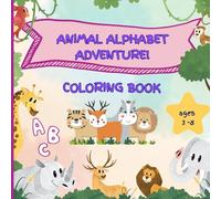 Animal Alphabet Adventure!: coloring book