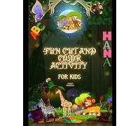 Animal Alphabet Adventures - Cut, Color & Learn!: Discover Letters and Animals Through Art & Play