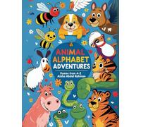 Animal Alphabet Adventures Poems from A-Z