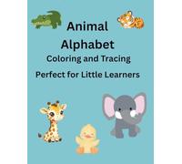 Animal Alphabet Coloring and Tracing Book (Bright Minds Coloring and Learning Series)