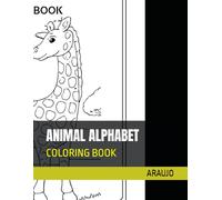 ANIMAL ALPHABET: COLORING BOOK