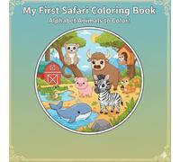 Animal Alphabet Coloring Book: A Fun Way to Learn the ABCs from A to Z for children 5-10