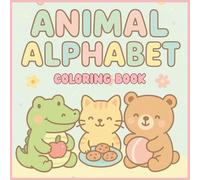 ANIMAL ALPHABET COLORING BOOK: a simple and easy coloring book for kids, learning alphabet with cute animals