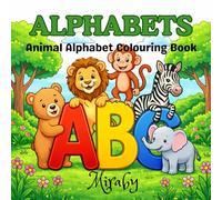 Animal Alphabet Coloring Book: A Wild A-Z Coloring Adventure