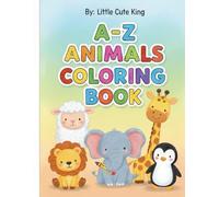 Animal Alphabet Coloring Book: A-Z Animals Coloring Book for Kids Ages 2-6
