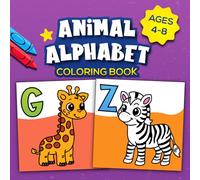 Animal Alphabet Coloring Book: Cute A-Z Animal Poses for Kids (Little Learners Coloring Series)