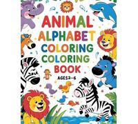 Animal Alphabet Coloring Book - For Ages 2-6: ABC Tracing and Coloring Fun with Cute Animals - Perfect for Toddlers and Preschoolers