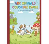Animal Alphabet Coloring Book for Kids Ages 2-4, 4-8: Toddler ABC Learning with Cute Animals & Large Letters