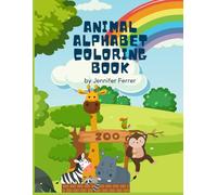 Animal Alphabet Coloring Book: Kids Coloring Book