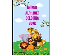 Animal Alphabet Coloring Book: Trace, color, and read.