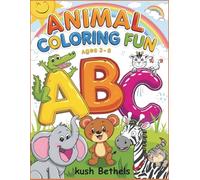Animal Alphabet Coloring Fun: Color & Learn A-Z: A to Z Animals to Color, Learn, and Enjoy (The Joy of Coloring - Kids Collection)