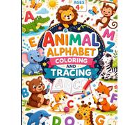 Animal Alphabet Coloring & Letter Tracing Book for Kids