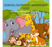 Animal Alphabet Colouring Book: Alphabet adventure for little artist