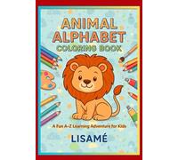 Animal Alphabet Drawing & Colouring Book: A Fun A-Z learning adventure for kids