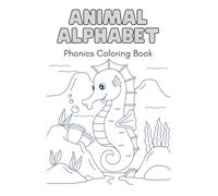 Animal Alphabet: Phonics Coloring Book