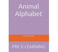 Animal Alphabet: PRE K LEARNING