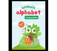 animal alphabet tracing activity book: A to Z Tracing Fun for Little Learners (coloring book)