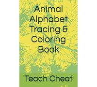 Animal Alphabet Tracing & Coloring Book