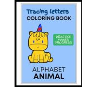 Animal Alphabet Tracing Letters Coloring Book