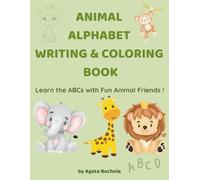 Animal Alphabet Writing & Coloring Book: learn the ABCs with Fun Animal Friends!