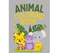 Animal Alphabets : A Fun Colouring Book for Kids Aged 2 to 6