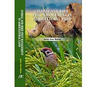 Animal and Bird Pest Management in Agricultural Land (First Edition- 2017)